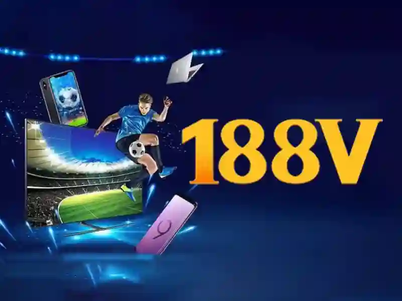 tải 188v: hành trình khám phá công nghệ và trải nghiệm độc đáo